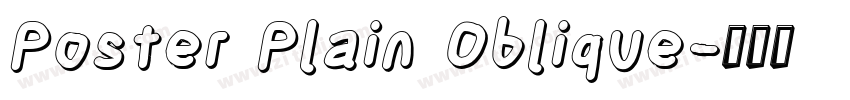 Poster Plain Oblique字体转换